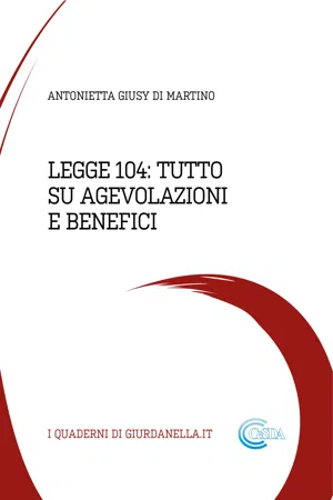 Legge 104: tutto su agevolazioni e benefici