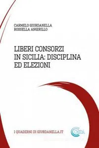 Liberi Consorzi in Sicilia: disciplina ed elezioni_cover