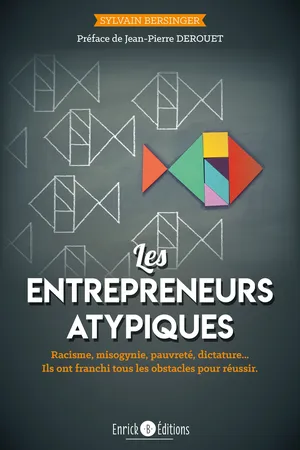 Les entrepreneurs atypiques