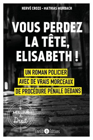 Vous perdez la tête elisabeth