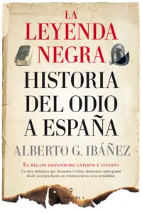 La leyenda negra: Historia del odio a España_cover