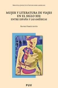 Mujer y literatura de viajes en el siglo XIX: Entre España y las Américas_cover