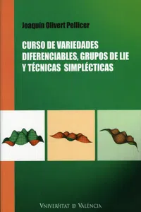 Curso de variedades diferenciables, grupos de Lie y técnicas simplécticas_cover