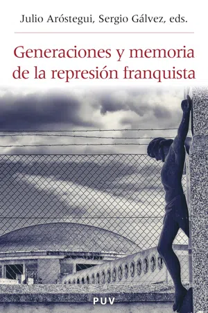 Generaciones y memoria de la represión franquista