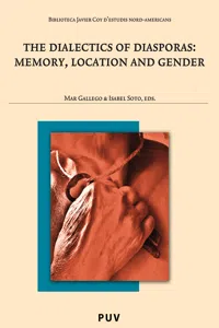 The Dialectics of Diaspora: Memory, Location and Gender_cover