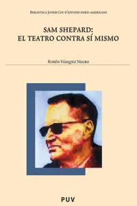 Sam Shepard: el teatro contra sí mismo_cover