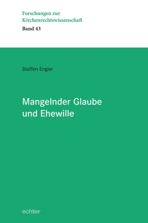 Mangelnder Glaube und Ehewille