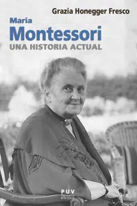 Maria Montessori, una historia actual_cover
