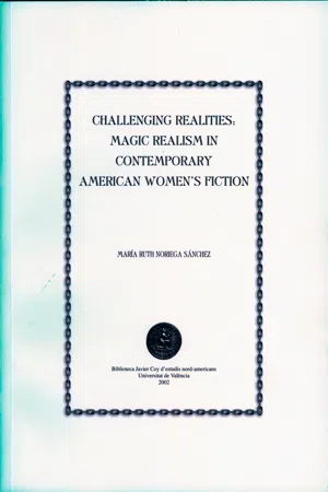 Challenging Realities: Magic Realism in Contemporary American Women's Fiction