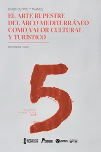 El arte rupestre del Arco Mediterráneo como valor cultural y turístico_cover