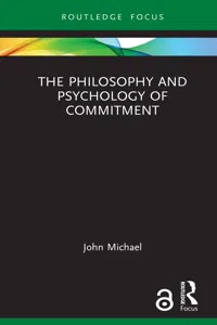 The Philosophy and Psychology of Commitment_cover