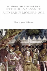 A Cultural History of Marriage in the Renaissance and Early Modern Age_cover