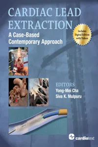 Cardiac Lead Extraction: A Case-Based Contemporary Approach_cover