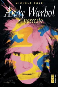 Andy Warhol nascosto_cover
