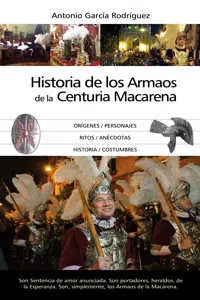 La Historia de los Armaos de la Centuria Macarena_cover