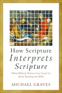 How Scripture Interprets Scripture_cover