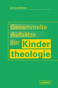 Gesammelte Aufsätze zur Kindertheologie_cover