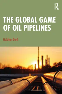 The Global Game of Oil Pipelines_cover