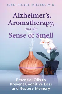 Alzheimer's, Aromatherapy, and the Sense of Smell_cover