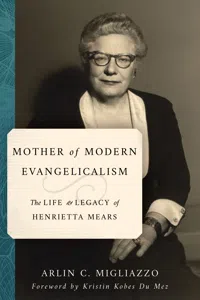 Mother of Modern Evangelicalism_cover