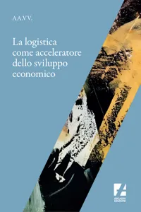 La Logistica come acceleratore dello sviluppo economico_cover