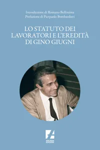 Lo Statuto dei lavoratori e l'eredità di Gino Giugni_cover