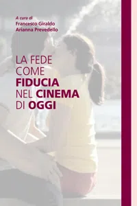 La fede come fiducia nel cinema di oggi_cover