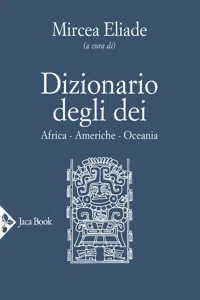 Dizionario degli dei. Mediterraneo, Eurasia, Estremo Oriente_cover