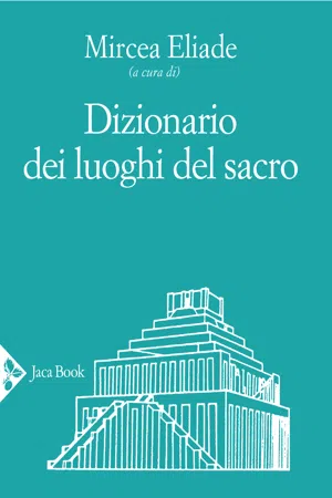 Dizionario dei luoghi del sacro