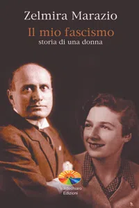 Il mio fascismo. Storia di una donna_cover