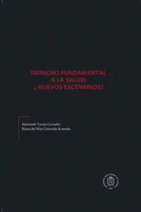 Derecho fundamental a la salud: ¿Nuevos escenarios?_cover