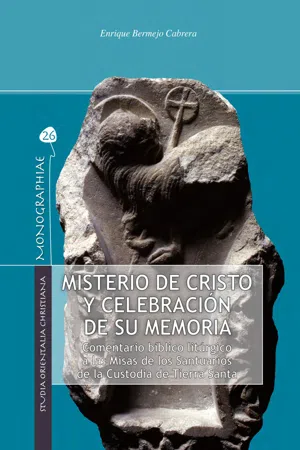 Misterio de Cristo y celebración de su memoria