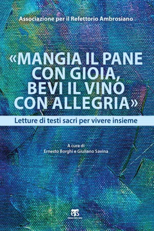 «Mangia il pane con gioia, bevi il vino con allegria»