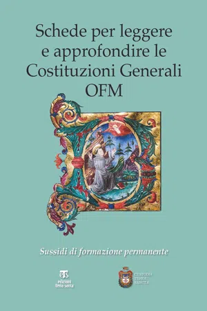 Schede per leggere e approfondire le Costituzioni Generali OFM