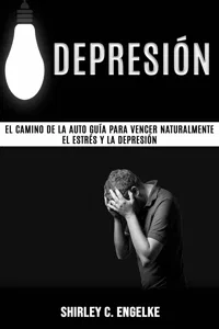 Depresión: El camino de la auto guía para vencer naturalmente el estrés y la depresión_cover