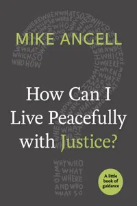 How Can I Live Peacefully with Justice?_cover