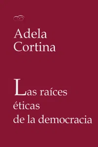 Las raíces éticas de la democracia_cover