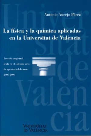 La física y la química aplicadas en la Universidad de Valencia