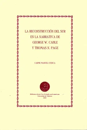 La reconstrucción del sur en la narrativa de George W. Cable y Thomas N. Page