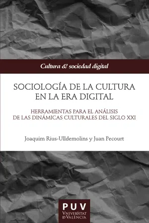 Sociología de la cultura en la Era digital