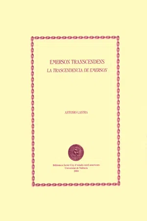 Emerson transcendens / La trascendencia de Emerson