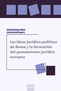 Las ideas jurídico-políticas de Roma y la formación del pensamiento jurídico europeo_cover