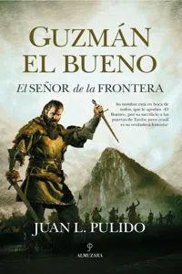 Guzmán el Bueno. El señor de la frontera_cover