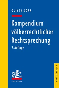 Kompendium völkerrechtlicher Rechtsprechung. Eine Auswahl für Studium und Praxis_cover