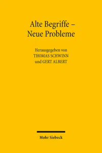 Alte Begriffe - Neue Probleme. Max Webers Soziologie im Lichte aktueller Problemstellungen_cover