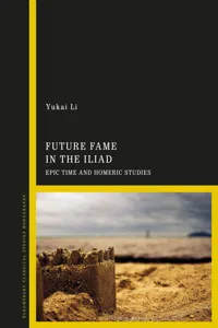 Future Fame in the Iliad_cover