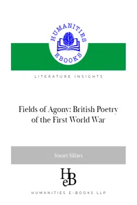 Fields of Agony: British Poetry of the First World War_cover