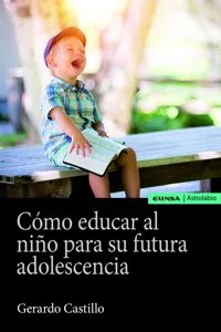 Cómo educar al niño para su futura adolescencia_cover