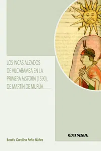 Los incas alzados de Vilcabamba en la primera historia de Martín de Murua_cover