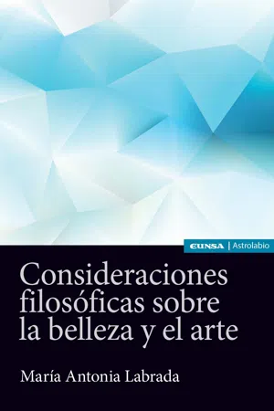 Consideraciones filosóficas sobre la belleza y el arte